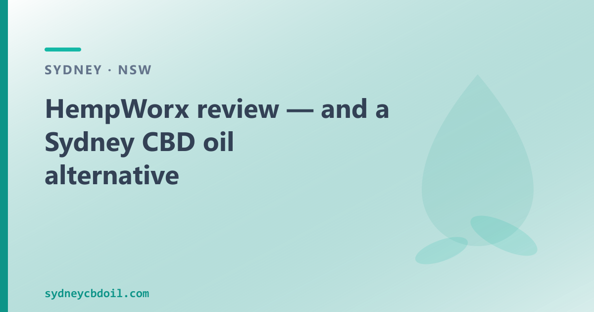 HempWorx Sydney — US direct-sales CBD brand, Australian import requirements, Sydney CBD oil alternative